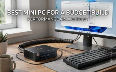 Best Mini PC For A Budget Build: Top Affordable Models